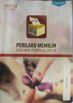 Perilaku Pemilih Dalam Pemilu 2014